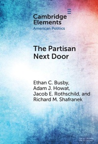 Enlarge image Cover: The Partisan Next Door - Cambridge University Press