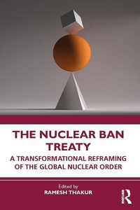 Abbildung von: The Nuclear Ban Treaty - Routledge