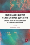 Cover: Justice and Equity in Climate Change Education - Routledge