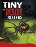 Cover: Tiny But Deadly Creatures - Raintree