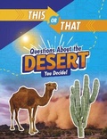 Cover: This or That Questions About the Desert - Raintree