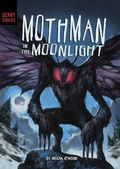 Cover: Mothman in the Moonlight - Raintree