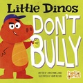 Cover: Little Dinos Don't Bully - Raintree