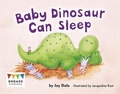 Cover: Baby Dinosaur Can Sleep - Raintree
