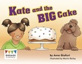 Cover: Kate and the BIG Cake - Raintree