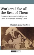 Cover: Workers Like All the Rest of Them - Duke University Press