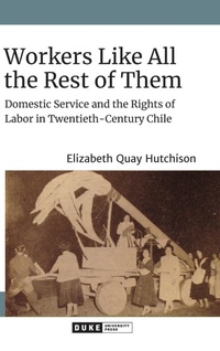 Enlarge image Cover: Workers Like All the Rest of Them - Duke University Press