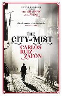 Abbildung von: The City of Mist - Weidenfeld & Nicolson