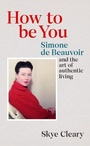 Cover: How to Be You - Ebury Press