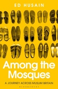 Cover: Among the Mosques - Bloomsbury Publishing PLC