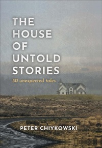 Abbildung von: The House of Untold Stories - Andrews McMeel Publishing, LLC