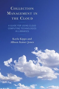 Abbildung von: Collection Management in the Cloud - Rowman & Littlefield Publishers