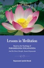 Cover: Lessons in Meditation - Crystal Clarity Publishers
