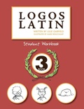 Cover: Logos Latin 3 Student Workbook - Logos Press