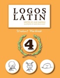 Cover: Logos Latin 4 Student Workbook - Logos Press