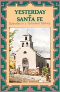 Cover: Yesterday in Santa Fe - Sunstone Press