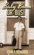 Cover: Baby Boom or Bust - John T. Howard