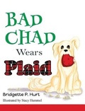 Cover: Bad Chad Wears Plaid - Bridgette P. Hurt