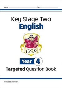 Enlarge image Cover: KS2 English Year 4 Targeted Question Book - Coordination Group Publications Ltd (CGP)