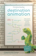 Cover: Destination Animation - Rethink Press
