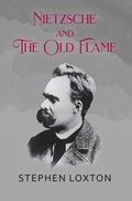 Cover: Nietzsche and The Old Flame - New Generation Publishing