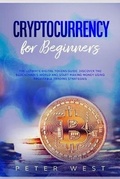Cover: Cryptocurrency for Beginners - Peter West