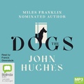 Cover: The Dogs - Bolinda Audio Books