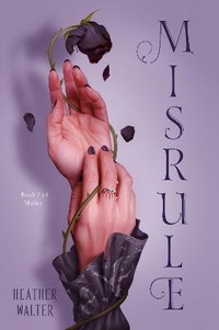 Enlarge image Cover: Misrule - Del Rey Books