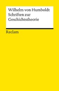Cover: Schriften zur Geschichtstheorie - Reclam