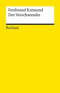 Abbildung von: Der Verschwender - Reclam