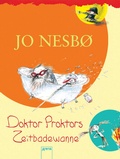 Cover: Doktor Proktors Zeitbadewanne (2) - Arena