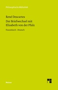 Cover: Der Briefwechsel mit Elisabeth von der Pfalz - Meiner