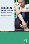 Cover: Die eigene Haut retten - BALANCE buch + medien verlag