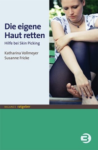 Abbildung von: Die eigene Haut retten - BALANCE Buch + Medien Verlag