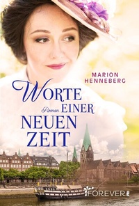 Abbildung von: Worte einer neuen Zeit - Ullstein Forever