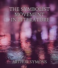 Cover: The Symbolist Movement in Literature - FilRougeViceversa