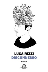 Enlarge image Cover: Disconnesso - New-Book Edizioni