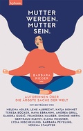 Cover: Mutter werden. Mutter sein. - Leykam