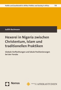 Abbildung von: Hexerei in Nigeria zwischen Christentum, Islam und traditionellen Praktiken - Nomos