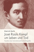 Cover: Jos&eacute; Rizals Kampf um Leben und Tod - heiBOOKS