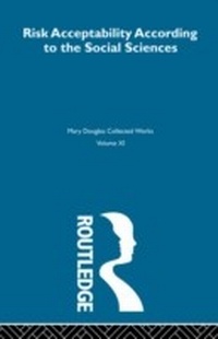 Enlarge image Cover: Risk and Acceptability - Routledge