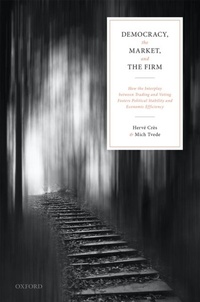 Abbildung von: Democracy, the Market, and the Firm - OUP eBook