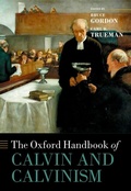 Cover: The Oxford Handbook of Calvin and Calvinism - OUP eBook