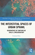 Cover: The Interstitial Spaces of Urban Sprawl - Routledge