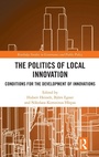 Cover: The Politics of Local Innovation - Routledge