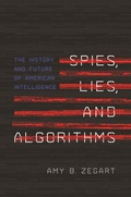 Cover: Spies, Lies, and Algorithms - Princeton University Press