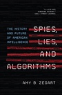 Cover: Spies, Lies, and Algorithms - Princeton University Press