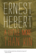 Cover: A Little More than Kin - Wesleyan University Press