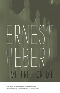 Enlarge image Cover: Live Free or Die - Wesleyan University Press