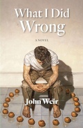 Cover: What I Did Wrong - Fordham University Press